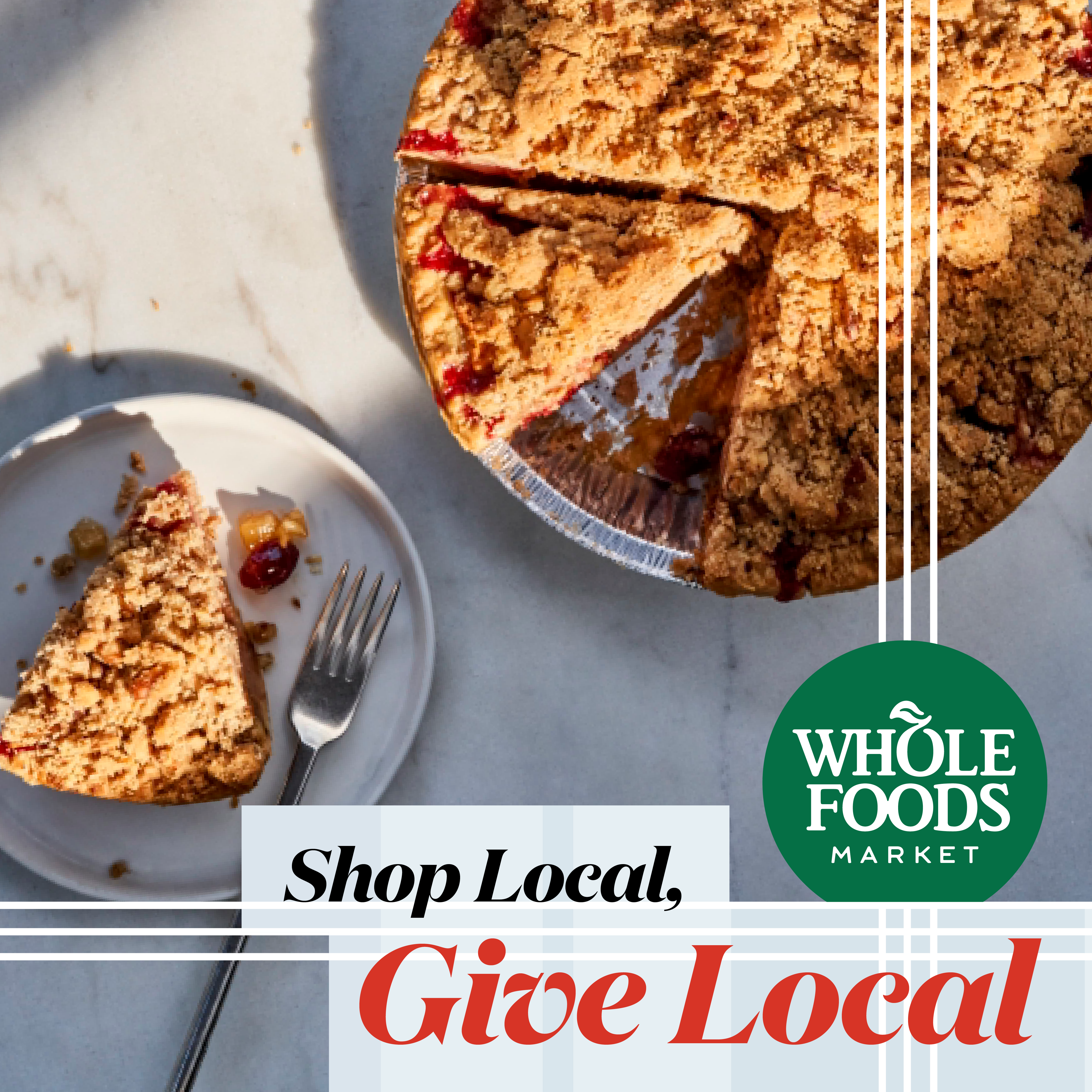 Whole Foods Market: Shop Local, Give Local